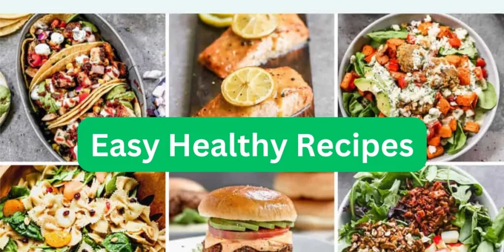 easy healthy recipes