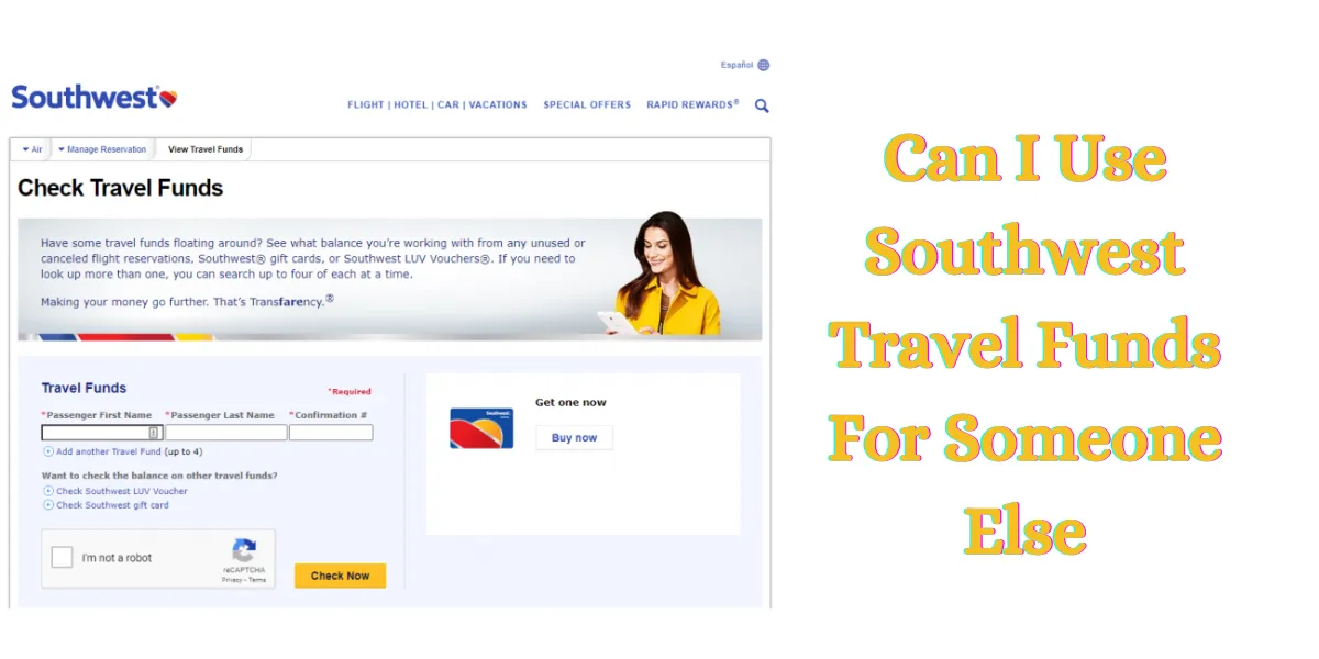 can i use southwest travel funds for someone else (1)