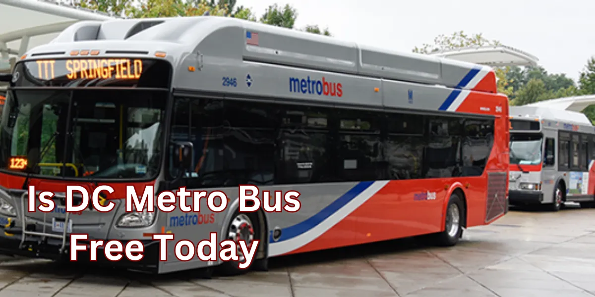 is dc metro bus free today