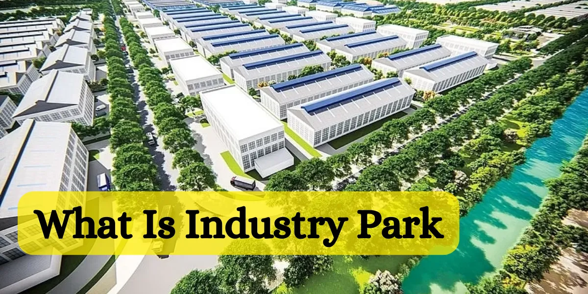 what is industry park (1)