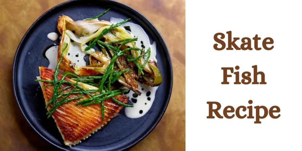 skate fish recipe