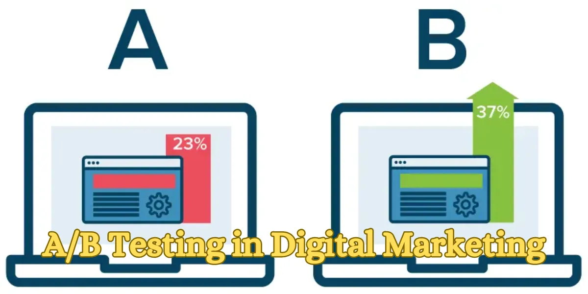 A/B Testing in Digital Marketing