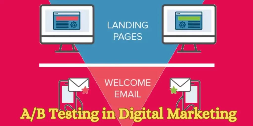 A/B Testing in Digital Marketing