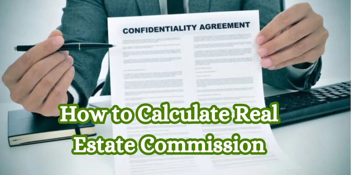 How to Calculate Real Estate Commission
